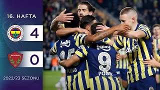 Fenerbahçe (4-0) Atakaş Hatayspor | 16. Hafta - 2022/23