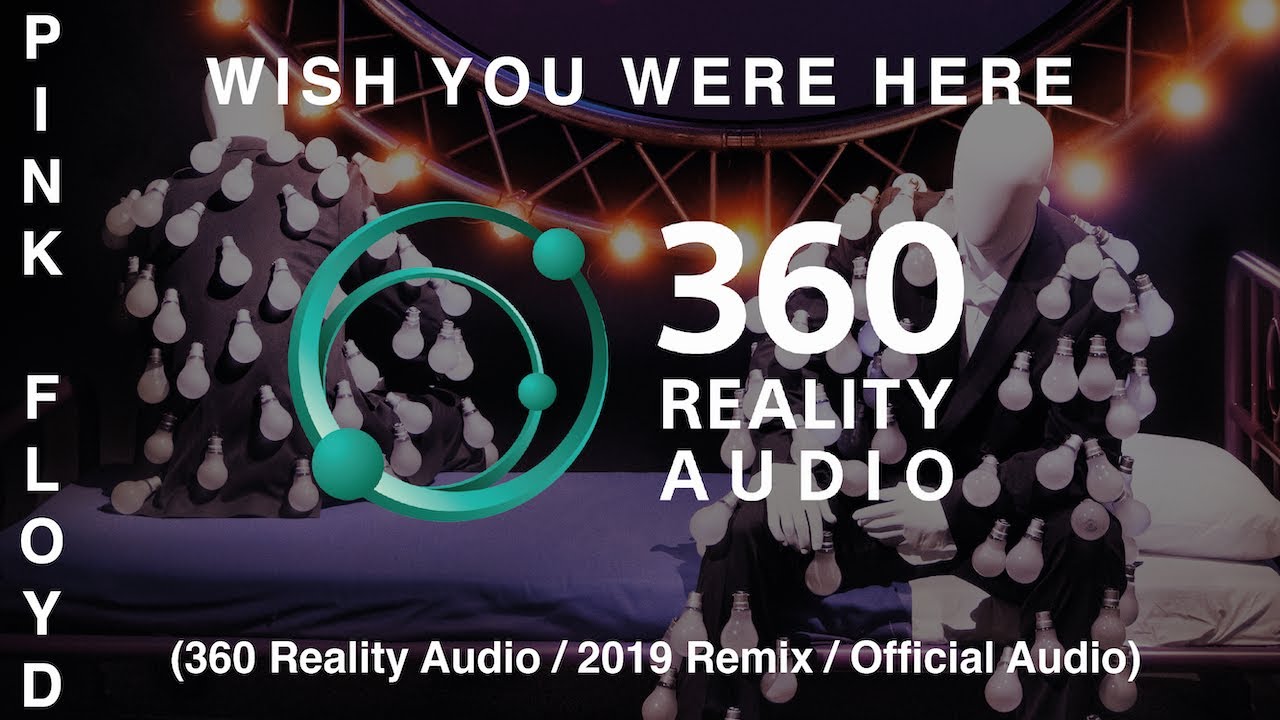 Wish You Were Here (2019 remix )