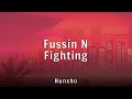 Hunxho Fussin N Fighting Lyrics mp3