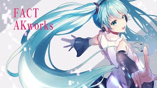【ボカロ オリジナル】FACT【初音ミク】