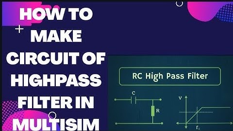 HOW TO MAKE HIGH PASS FILTER IN MULTISIM | EASY WAY | EIE TUTORIAL||