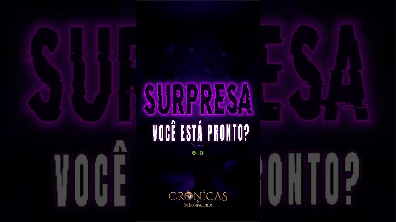 SURPRESA | VOCÊ ESTÁ PRONTO?