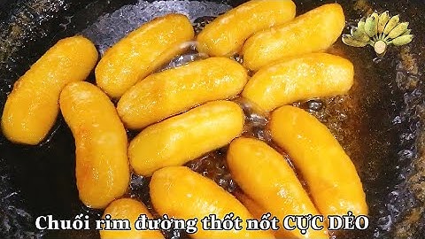 Cách Làm Chuối Rim Đường Thốt Nốt Cực Dẻo - Chuối ngào đường thốt nốt || Tiểumy Khưu