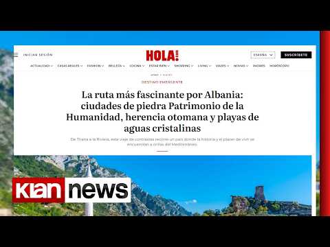 Klan News - Revista spanjolle: Udhëtim magjepsës në Shqipëri