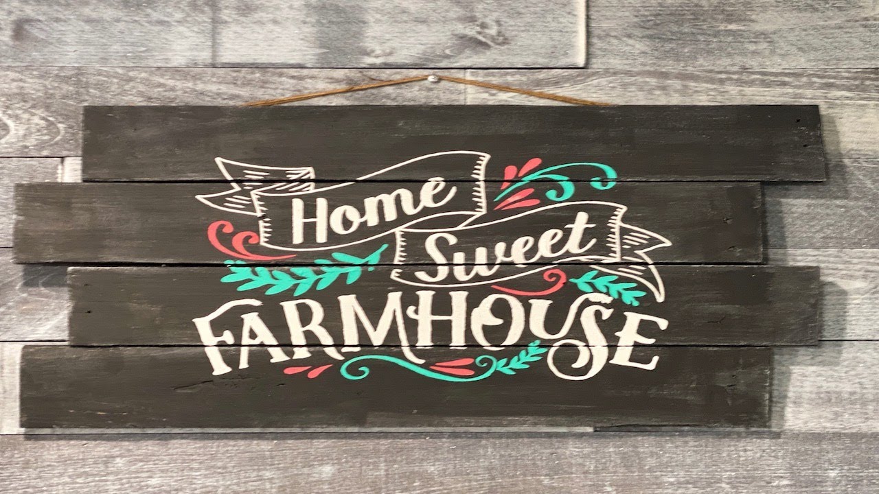 Chalk Couture How To Use "Home Sweet Farmhouse" Chalk Transfer YouTube