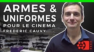 ARMES & UNIFORMES DE CINEMA - Frédéric Cauvy by CINEASTUCES 102,872 views 7 years ago 18 minutes