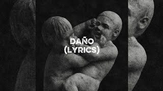 daño - Peso Pluma x Tito Double P (lyrics)