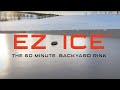 The Future of Backyard Hockey | EZ ICE 60 Minute Backyard Rink ™ - 2020