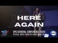 "Here Again:Wait on the Lord" UPCI General Conference 2020