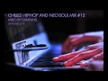 CHILLED HIP-HOP AND NEO-SOUL MIX #12