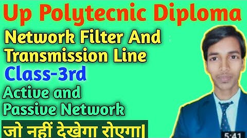 Network Filter And Transmission Line(NFTL) || What is Active Network and Passive Network //#NFTL