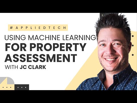 Using Machine Learning for Property Assessment with John-Isaac “JC” Clark from Arturo