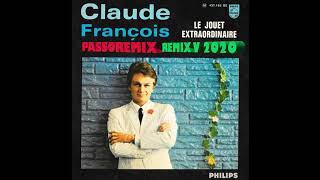 PASSOREMIX Claude François ‎– Le Jouet Extraordinaire REMIX V 2020