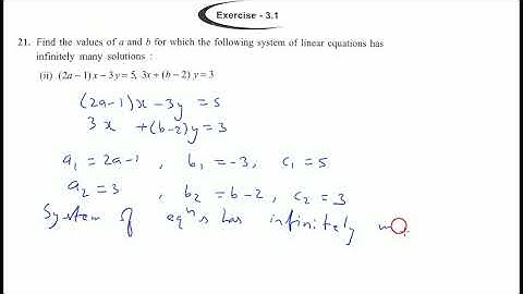 Find the values of a and b of linear equations has infinitely many solutions (2a-1)x-3y=5, 3x+(b-2)y