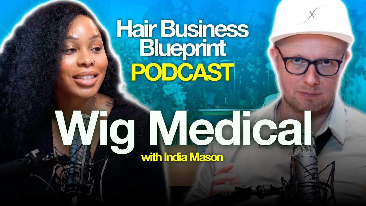 Wig Medical Founder on How to Create a Successful Digital Course | Hair Business Blueprint Podcast