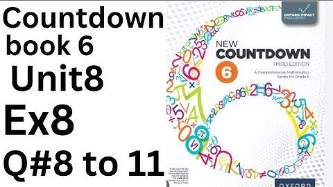 Oxford Countdown Book 6 - Ex 8  Q# 8 to 11 Step by Step  Solution @ytacademy198