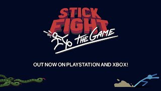 Stick Fight: The Game OUT NOW ON PLAYSTATION AND XBOX!