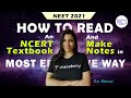How to Read an NCERT Textbook and Make Notes in Most Effective Way | NEET 2021 | Ritu Rattewal