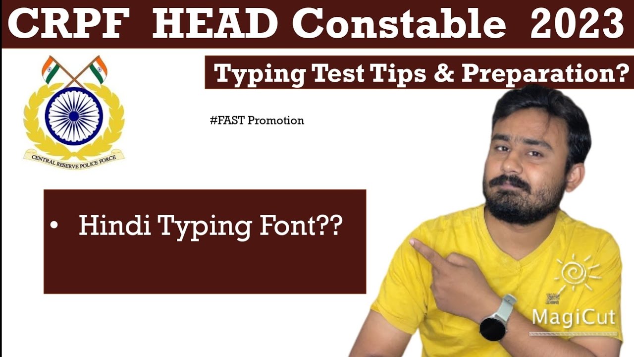 CPRF Head Constable Hindi Typing Font CRPF HEAD CONSTABLE Typing Test ssb-head-constable-syllabus-2023