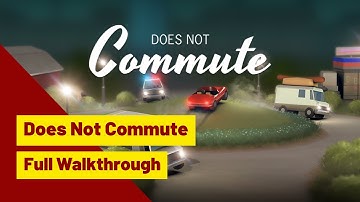 Does Not Commute Full Walkthrough (Full Game + Story + OST) - The Archivist