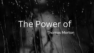 Thomas Merton - Lead Me