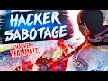 I sabotaged a hacker and the other team loved me for it