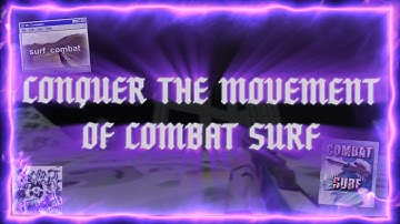 HOW TO BHOP AND STRAFE TO MOVE SUPER FAST | COMBAT SURF TUTORIAL