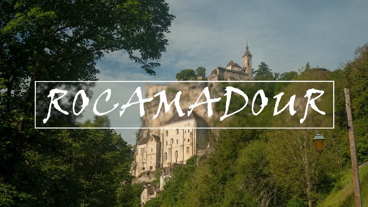 Visiter ROCAMADOUR et ses alentours (Lot)