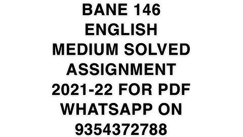 BANE 146 ENGLISH MEDIUM SOLVED ASSIGNMENT 2021-22 | FOR PDF WHATSAPP ON 9354372788