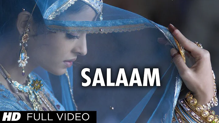 Salaam (Full Song) | Umrao Jaan | Aishwarya Rai