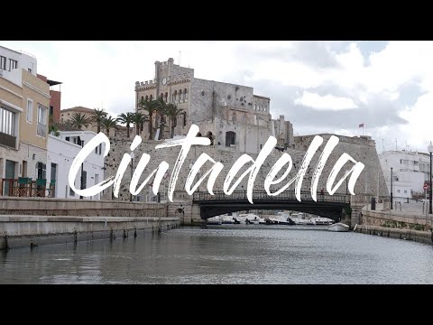 Best Of Ciutadella, Menorca - Travel Tips - 4K UHD - Virtual Trip