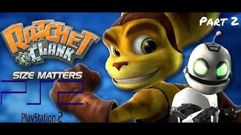 Ratchet & Clank - Size Matters Part 2 Kalidon