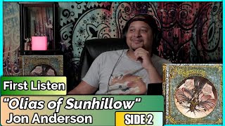 Jon Anderson- Olias Of Sunhillow Side 2 Reactiondiscussion