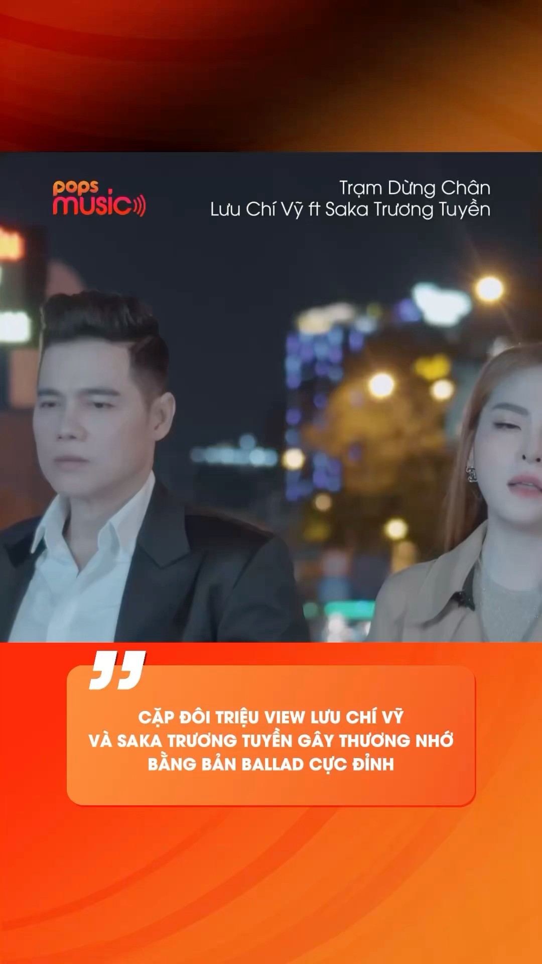 Cặp đôi triệu view Lưu Chí Vỹ và Saka Trương Tuyền gây thương nhớ với bản ballad cực đỉnh #popsmusic