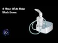 Aerosol Nebulizer Sound 3 Hours Black Screen, Sleep , Soothe a Baby , Relax , White Noise sound