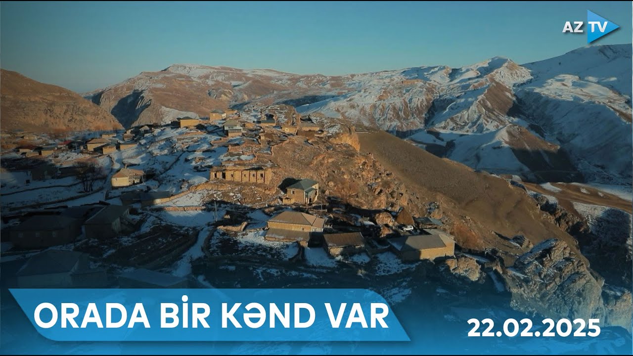 Qubanın Qırız kəndinə səyahət I ORADA BİR KƏND VAR - 22.02.2025