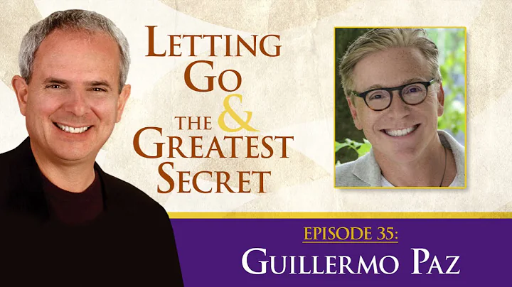Guillermo Paz - Work Can Be a Gateway to Spiritual...