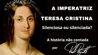 A vida da imperatriz Teresa Cristina do Brasil