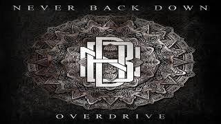 Never Back Down - Overdrive (2021)