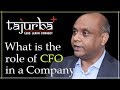 What is the role of CFO in a Company ?