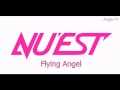 NU'EST ▬ FLYING ANGEL &bull;뉴이스트&bull;