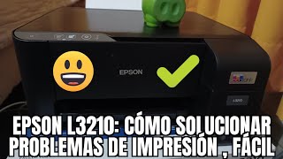 EPSON L3210: Solucionar problemas de impresión fácil y sencillo!