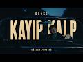 BLOK3 KAYIP KALP Sözleri Lyrics 