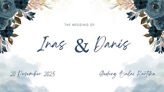 Download Lagu THE WEDDING OF INAS \u0026 DANIS MP3