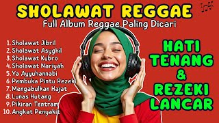 Sholawat Reggae: Suara Damai Penyejuk Hati, Bikin Tenang \u0026 Semangat 🌿
