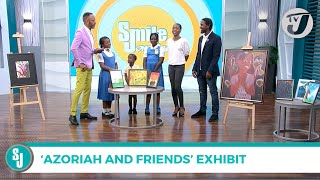 'Azoriah and Friends' Exhibit | TVJ Smile Jamaica