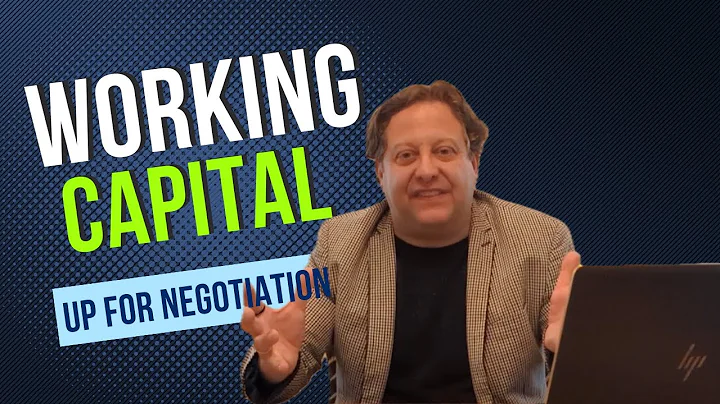 Working Capital: Targets & Adjustments