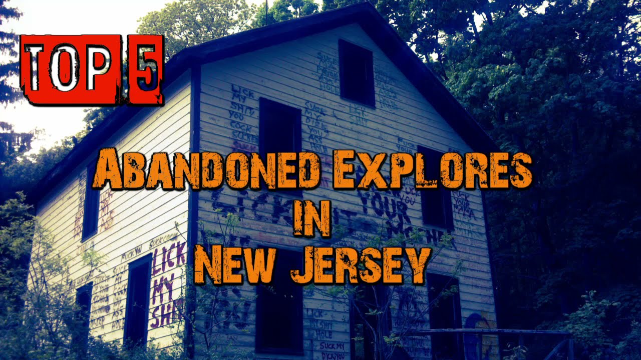 Top 5 Abandoned New Jersey Explores Abandoned, Roadside and Historic