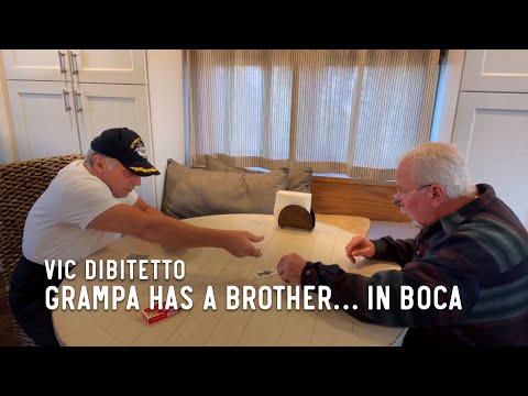 Grampa has a brother… in Boca