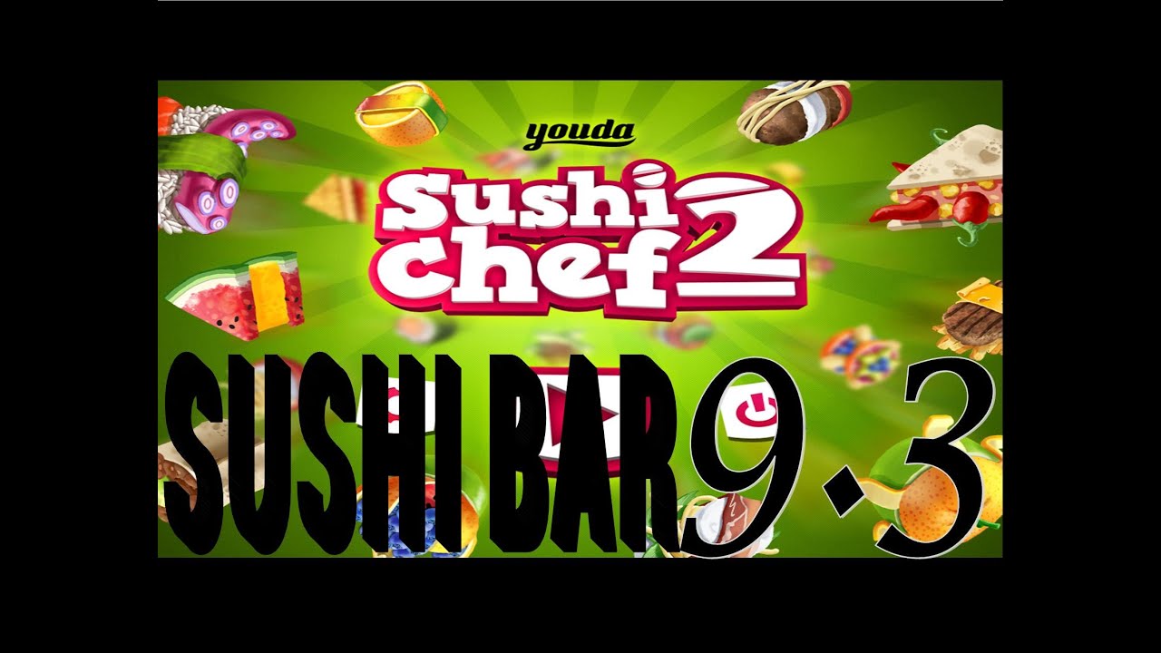 Youda Sushi Chef 2 -- Sushi Bar Level 9 Objective 3 (